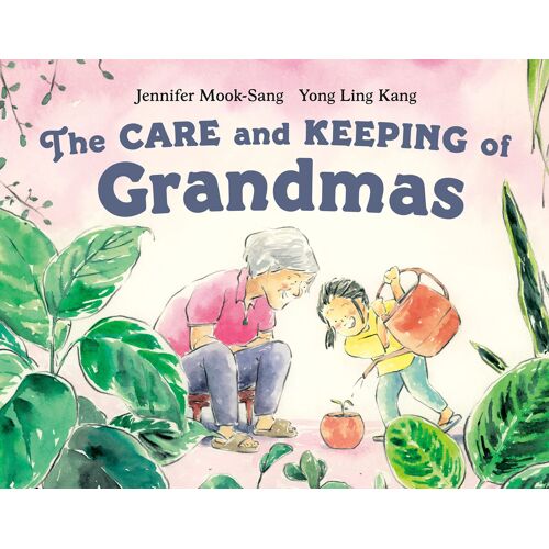 The Care And Keeping Of Grandmas