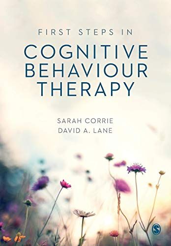 First Steps In Cognitive Behaviour Therapy