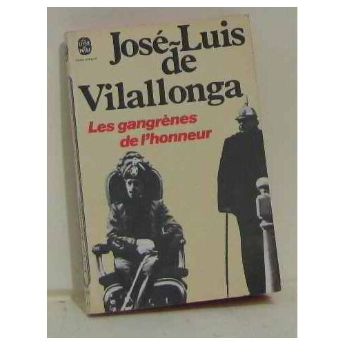 Les Gangrènes De L'honneur
