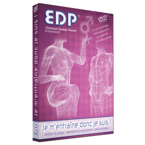 Edp - Je M'entraîne Donc Je Suis !