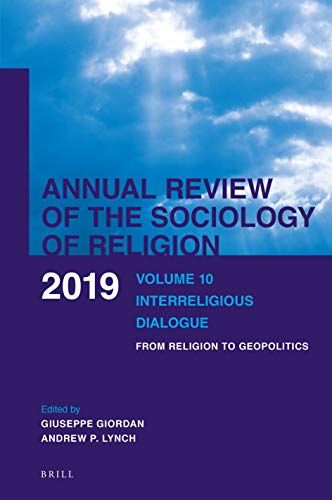 Annual Review Of The Sociology Of Religion. Volume 10 (2019)
