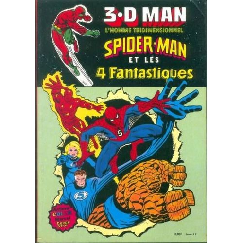 Album 3.D Man  N° 0 : Spiderman Et Les 4 Fantastiques
