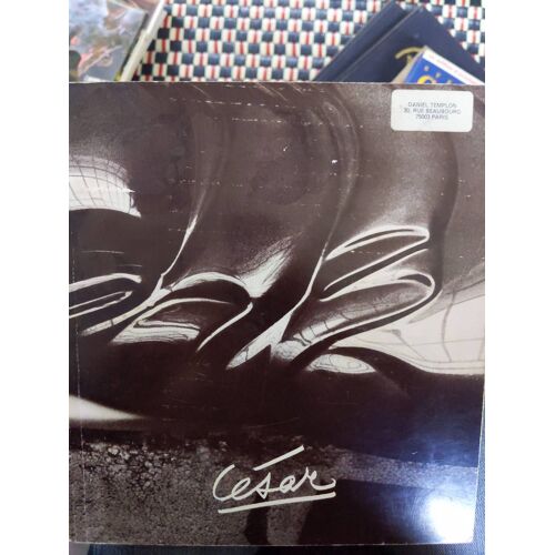 Catalogue De L'exposition Cesar Au Musee Picasso D'antibes 1978