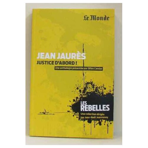 Jean Jaurès Justice D'abord!