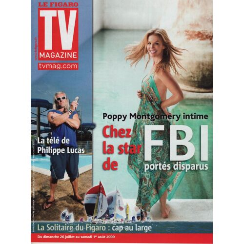 Le Figaro Tv  / 25-07-2009 N°20213 : Poppy Montgomery (2p) - Claire Keim (1p)