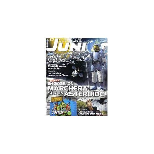 Science & Vie Junior 271 - En 2025, On Marchera Sur Un Astéroide