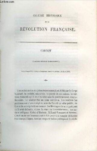 Carnot (Lazare-Nicolas-Marguerite) - Portrait Provenant De La Galerie Historique De La Révolution Française (1787 À 1799) (Tome 3)