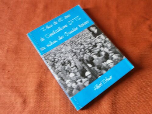 Plus De 50 Ans De Syndicalisme Cftc Au Milieu Des Gueules Noires , Albert Erbuer , 2000 , Régionalisme , Pas De Calais , Politique , Syndicats , Mines , Charbon , Histoire Locale