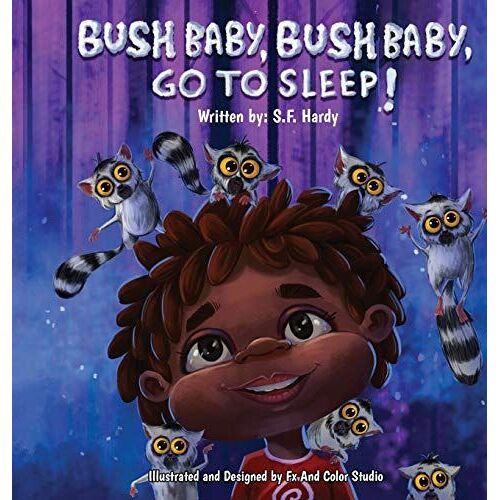 Bush Baby, Bush Baby, Go To Sleep!