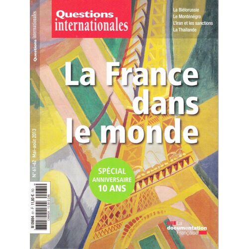 Questions Internationales 61 La France Dans Le Monde