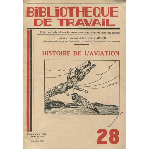Bibliothèque De Travail N°28 - Histoire De L'aviation