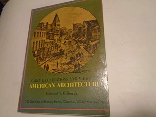 Early Illustrations And Views Of American Architecture