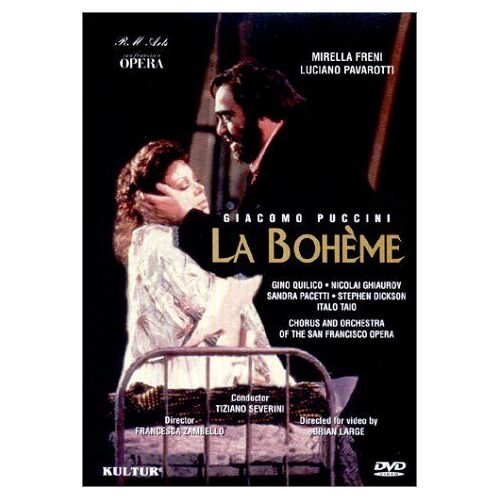 Giacomo Puccini La Bohème / Francesca Zambello · Tiziano Severini M. Freni · L. Pavarotti · San Francisco Opera