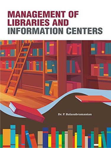 Management Of Libraries And Information Centers