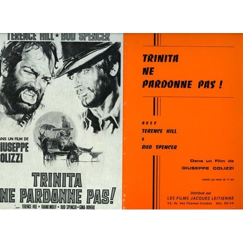 Trinita Ne Pardonne Pas !, Synopsis, Réalisé Par Giuseppe Colizzi, Avec Terence Hill Et Bud Spencer