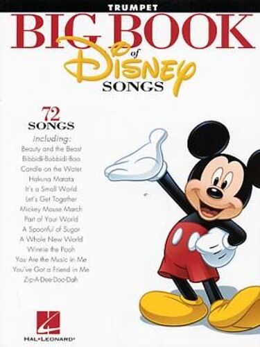 The Big Book Of Disney Songs Trumpet Sheet Music Songbook 70+ Instrumental Solos Includes Beauty And The Beast, Can You Feel The Love Tonight, Under The Sea, A Whole New World