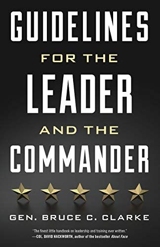 Guidelines For The Leader And The Commander