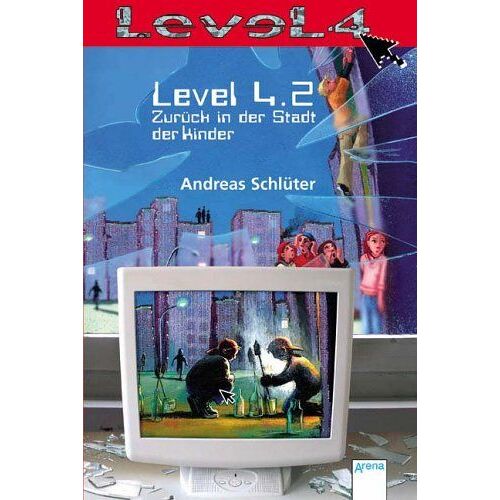 Level 4.2. Zurueck In Der Stadt Der Kinder. Inkl. Hoerbuch-Cd