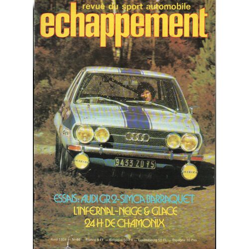 Echappement N°66: Revue Du Sport Automobile. Avril 1974