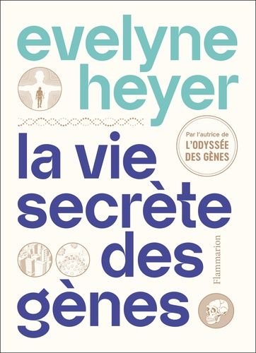 La Vie Secrète Des Gènes