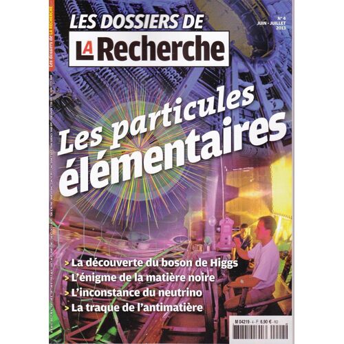 Les Dossiers De La Recherche 4 Les Particules Élémentaires