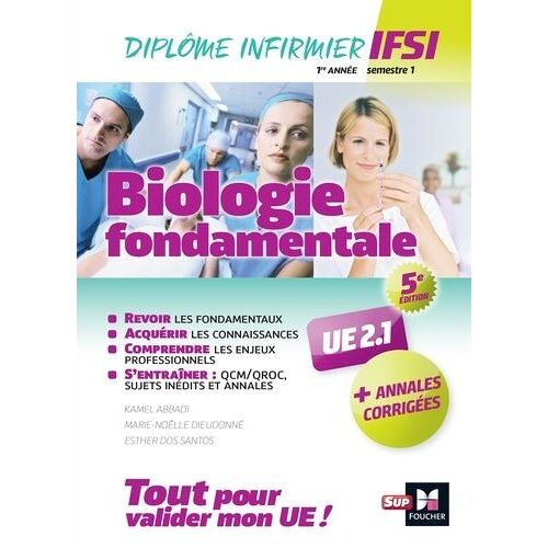 Biologie Fondamentale Ue 2.1 - Avec Annales Corrigées