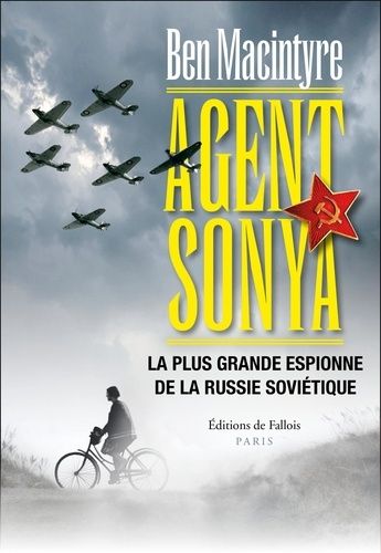 Agent Sonya - La Plus Grande Espionne De La Russie Soviétique