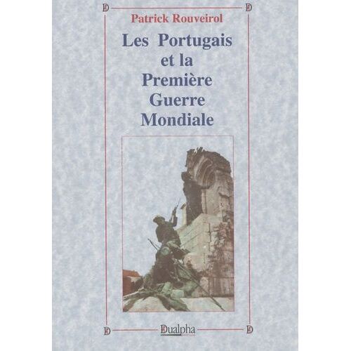 Les Portugais Et La Première Guerre Mondiale