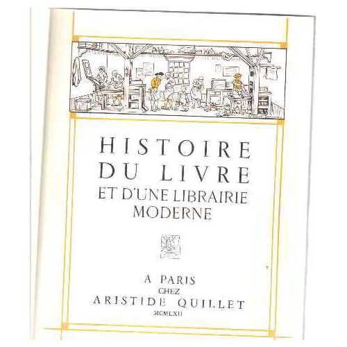 Histoire Du Livre Et D'une Librairie Moderne