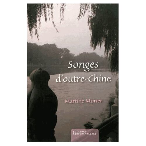 Songes D'outre-Chine