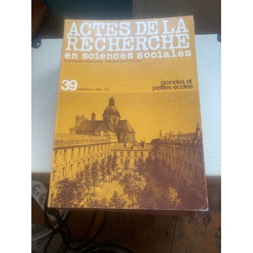 Actes De La Recherche En Sciences Sociales N°39 Sept 81