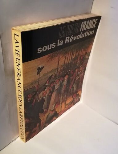 La Vie En France Sous La Révolution