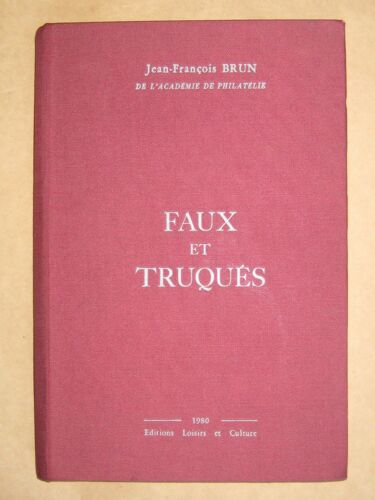 Faux Et Truqués