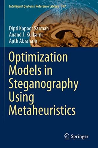 Optimization Models In Steganography Using Metaheuristics