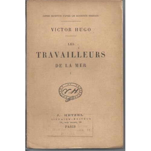 Les Travailleurs De La Mer Tome 1 + Tome 2 ( Édition Définitive D'après Les Manuscrits Originaux )