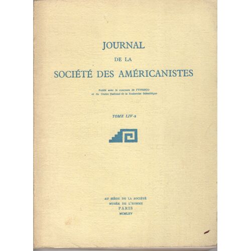 Journal De La Societe Des Américanistes Tome 54