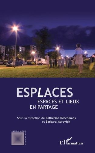 Esplaces - Espaces Et Lieux En Partage