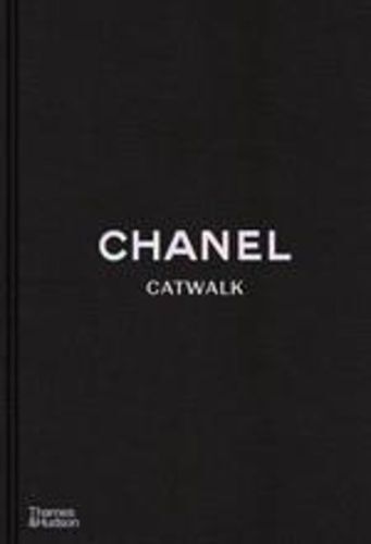 Chanel Catwalk - The Complete Collections