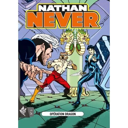 Nathan Never Tome 3 - Opération Dragon