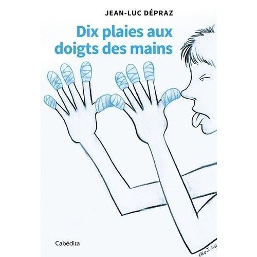 Dix Plaies Aux Doigts Des Mains
