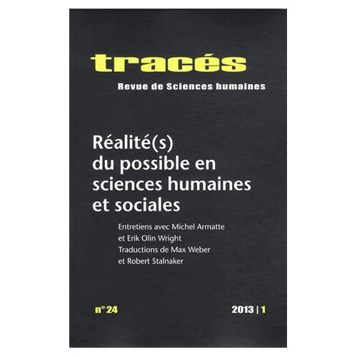 Tracés N° 24, 2013/1 - Réalité(S) Du Possible En Sciences Humaines Et Sociales