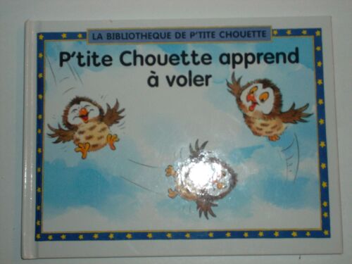 P'tite Chouette Apprend À Voler