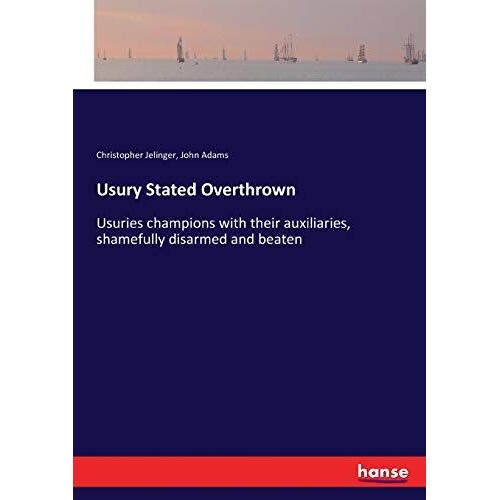 Usury Stated Overthrown