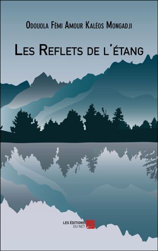 Les Reflets De L'étang
