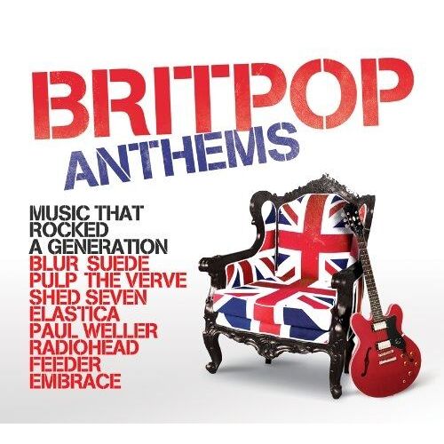 Britpop Anthems