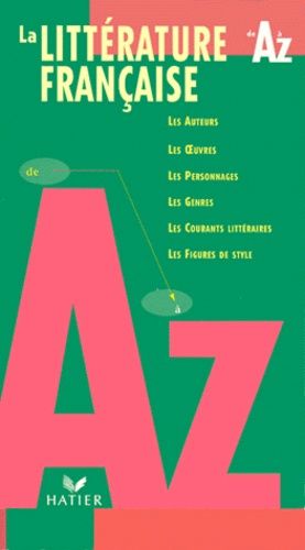 La Littérature Française De A À Z