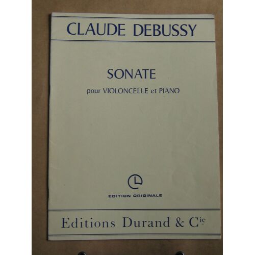 Claude Debussy : Sonate Pour Violoncelle Et Piano