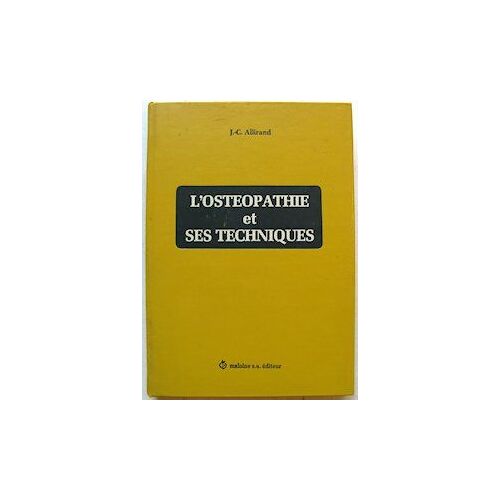 L'ostéopathie Et Ses Techniques
