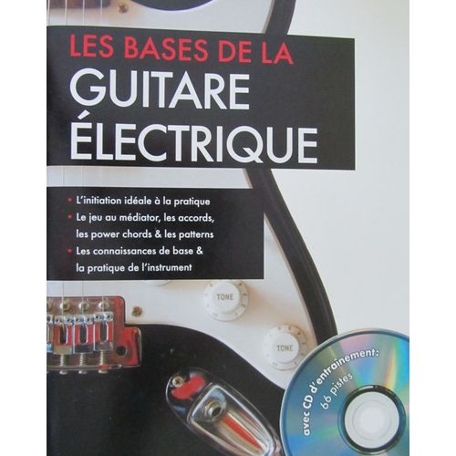 Les Bases De La Guitare Électrique - (1cd Audio)