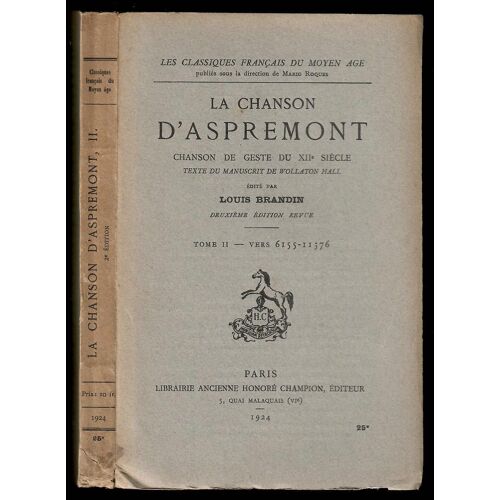 La Chanson D'aspremont [Chanson De Geste Du 12ème Siècle] Tome 2